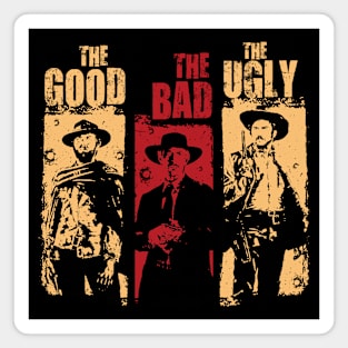 Two Bounty Hunters & one Outlaw - Good, Bad & Ugly Magnet